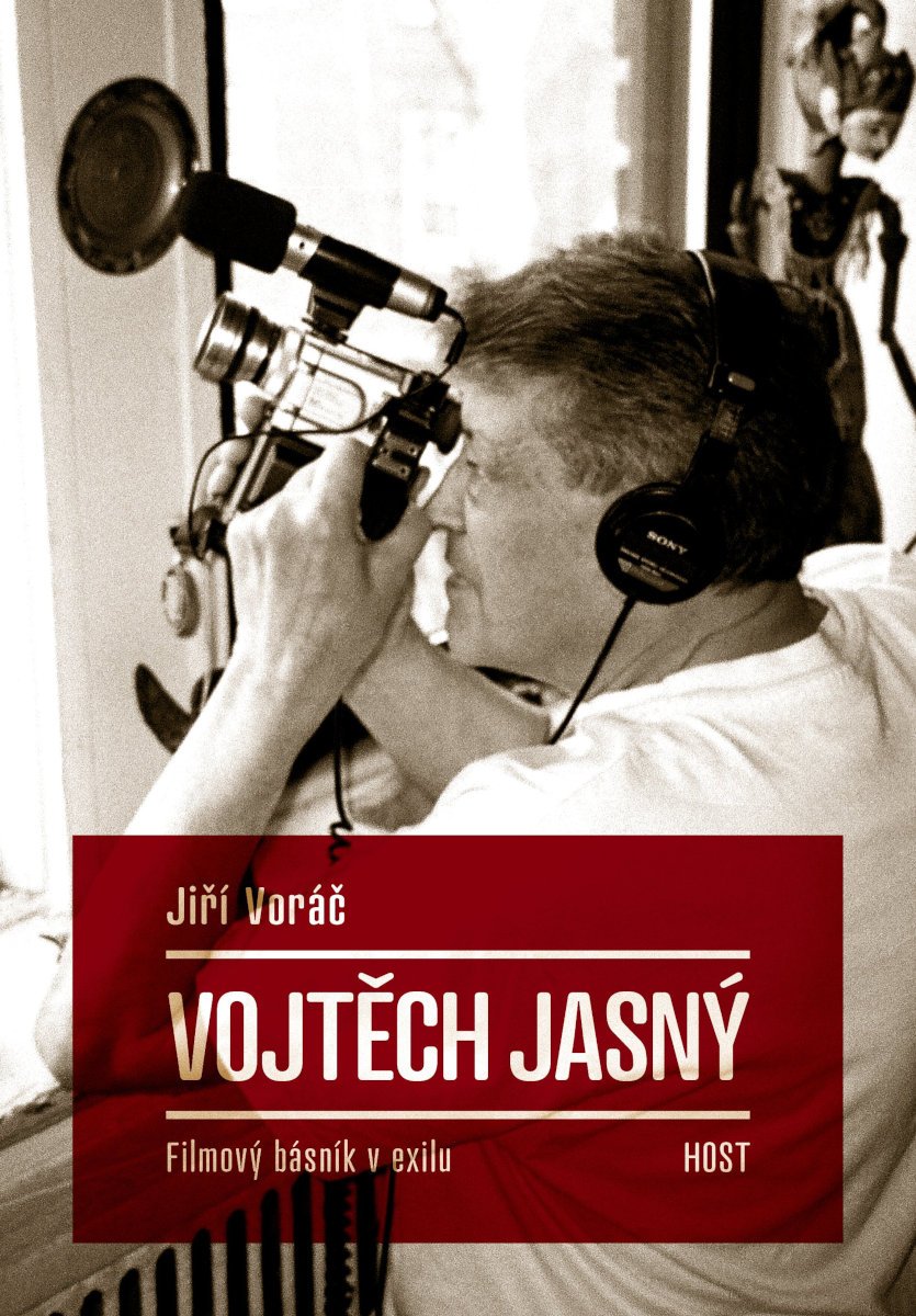 Obálka knihy <b>Vojtěch Jasný: Filmový básník v exilu</b>